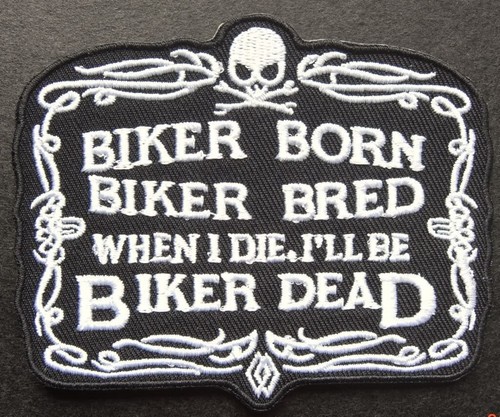 Biker born bred sew - biker,