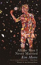 All the Men I Never Married by Kim Moore Book The Cheap Fast Free Post