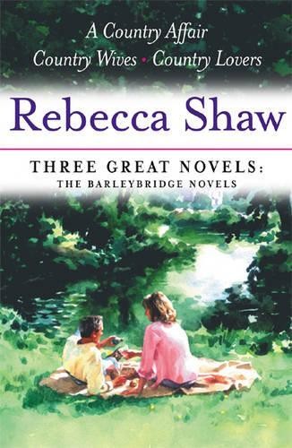 Rebecca shaw three - shaw:, great