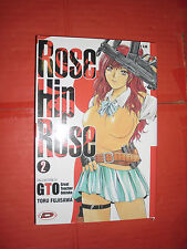 ROSE HIP ROSE- No.2-BY THE AUTHOR BIG GTO GREAT TEACHER ONIZUKA-toru fujisawa