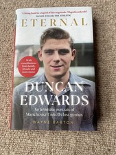 Duncan Edwards: Eternal: An