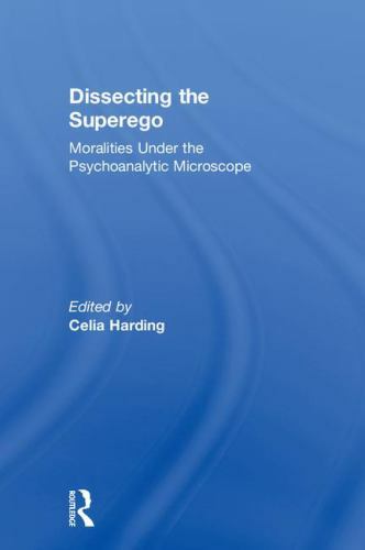 Dissecting the superego - dissecting,