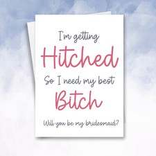 Will you be my Bridesmaid