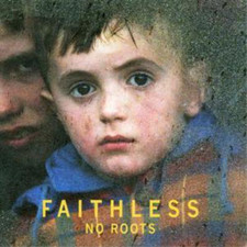 Faithless No Roots (CD) Album