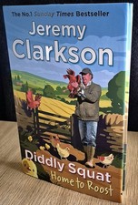Jeremy Clarkson Diddly Squat Home To Roost Hardback Book In Very Good Condition