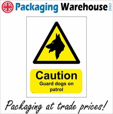 SE001 CAUTION GUARD DOGS PATROL SIGN PROTECT PROPERTY BUILDING SITE SCRAP YARD