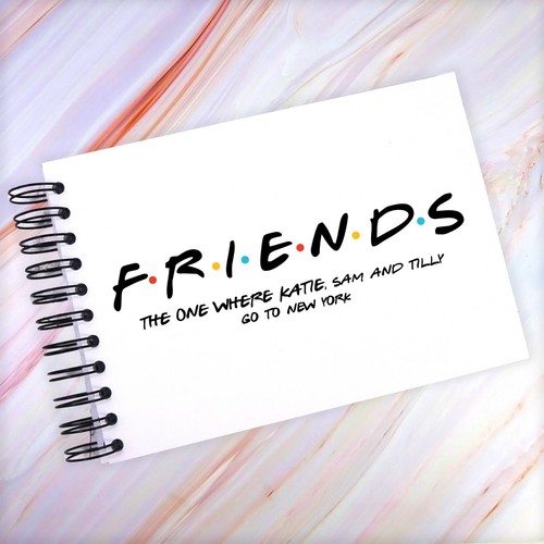 Personalised friends a5 - friends, a3/a4/a5