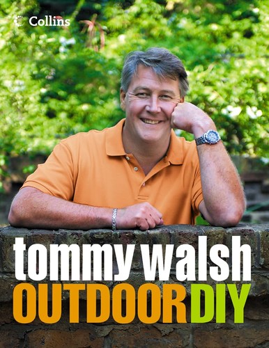 Tommy walsh outdoor diy - walsh,