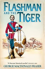 Flashman and the Tiger: And