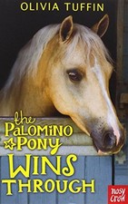 The Palomino Pony Wins Through