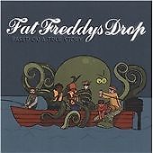 Based On A True Story Fat Freddy's Drop {Free P&P Tracked 24}