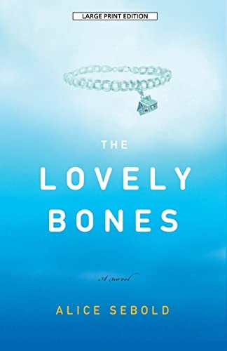 The lovely bones sebold - lovely,