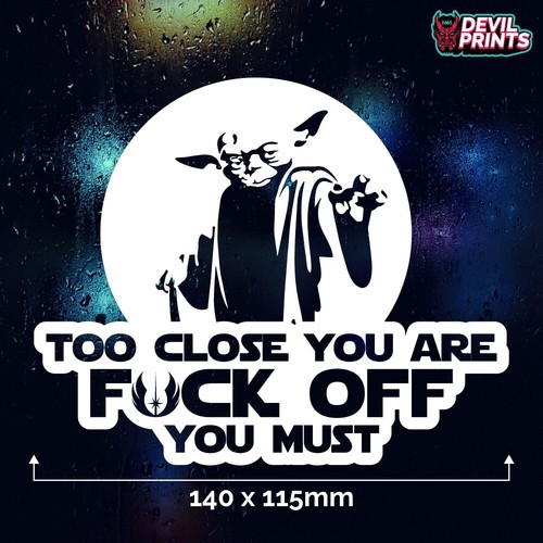 Yoda too close car sticker - close,