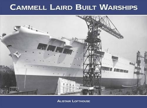 Cammell laird built warships - cammell,