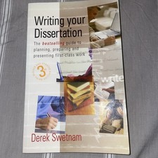 Writing Your Dissertation: the Bestselling Guide to Planning, Preparing and Pres