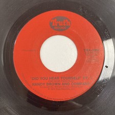 Randy Brown & Company - Did You Hear Yourself. - 7”