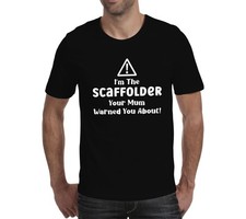 Novelty Scaffolder Tee –
