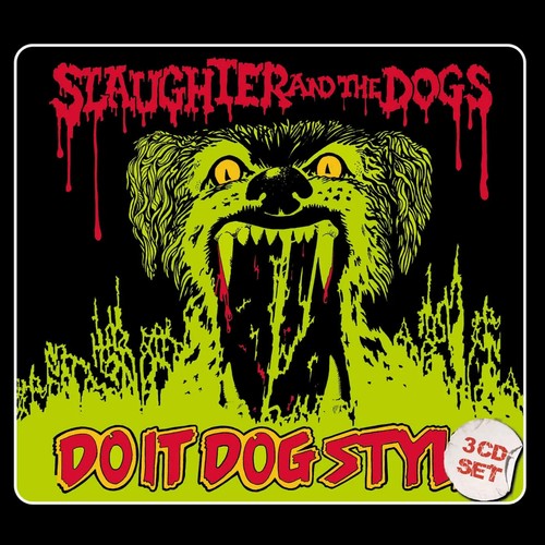 Slaughter and the dogs - do, it