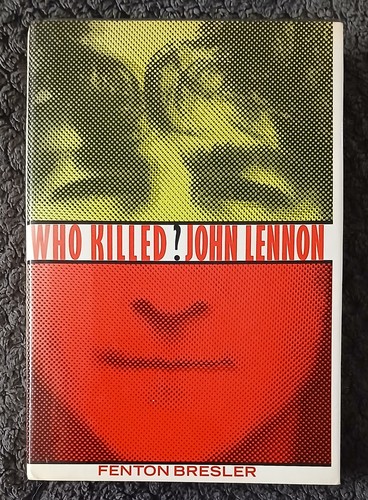 Who killed john lennon book - who,