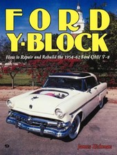 Ford Y-Block: Repair and