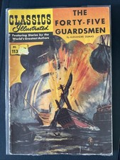 Classics Illustrated The Forty Five Guardsmen No 113 Good Condition