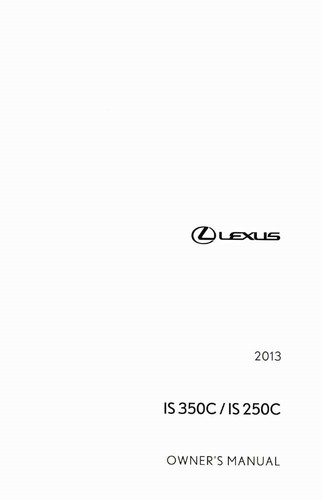 2013 lexus 350c 250c - is,