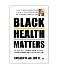 Black Health Matters: The