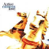 Aztec camera love - aztec, :