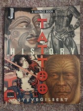 Tattoo History : A source Book by Steve Gilbert (2000, Trade Paperback)