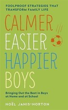Calmer, Easier, Happier Boys -