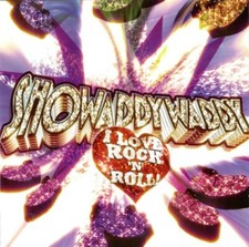 Showaddywaddy I Love Rock 'N'