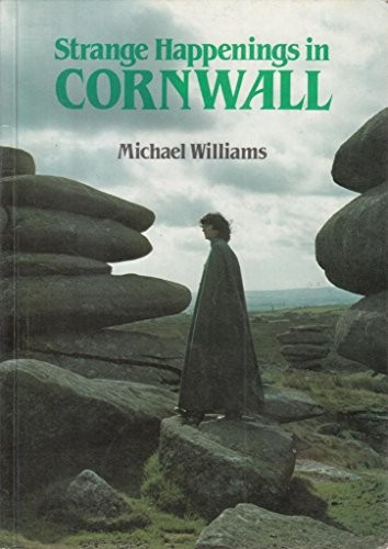 Strange happenings cornwall - strange,