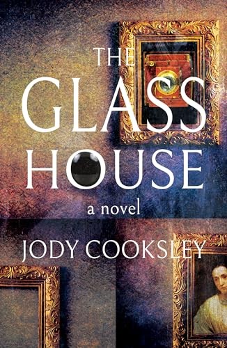 Glass house jody cooksley - glass,