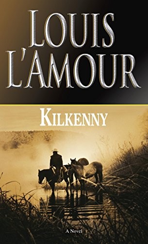 Kilkenny louis amour - kilkenny,louis, l'amour