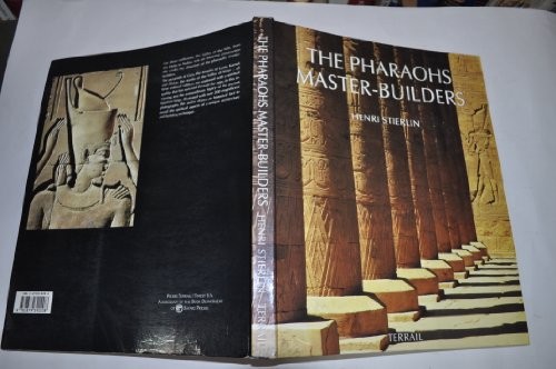 The pharaohs master builders - pharaohs, master-builders