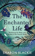 Sharon Blackie The Enchanted