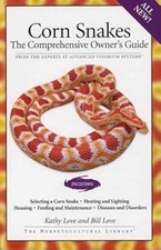 Corn Snakes (The Herpetocultural Library), Love, Kathy/ Love, Bill, Used; Good B