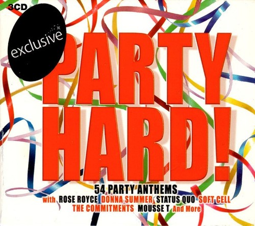 Party hard - party, hard!