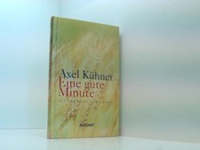 Eine gute Minute: 365 Impulse