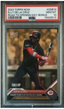 Elly De La Cruz 2023 Topps Now Road To Opening Day Gold Bonus REDS SP/303 PSA 10