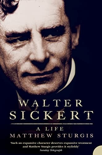 Walter sickert life by - sickert:,