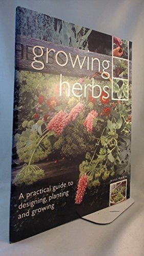Growing herbs practical - a,