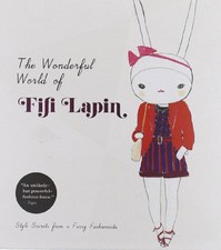 The Wonderful World of Fifi Lapin: Style Secrets of a Furry Fa... by Lapin, Fifi