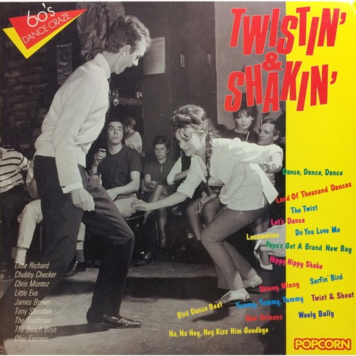 Twistin shakin - -,