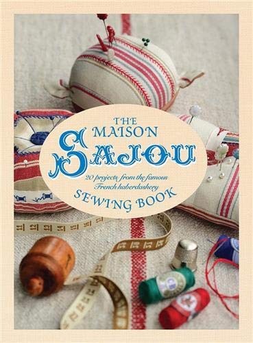 The maison sajou sewing book - sajou,