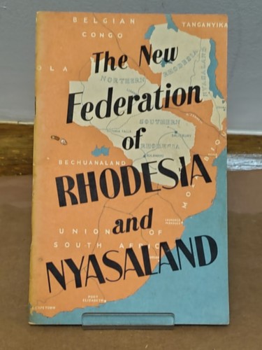 The new federation rhodesia - the,