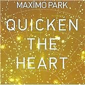 Maxïmo park quicken - maxïmo, the