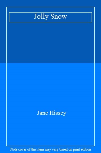 Jolly snow jane - snow-jane, hissey