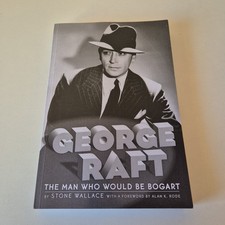 George Raft - The Man Who