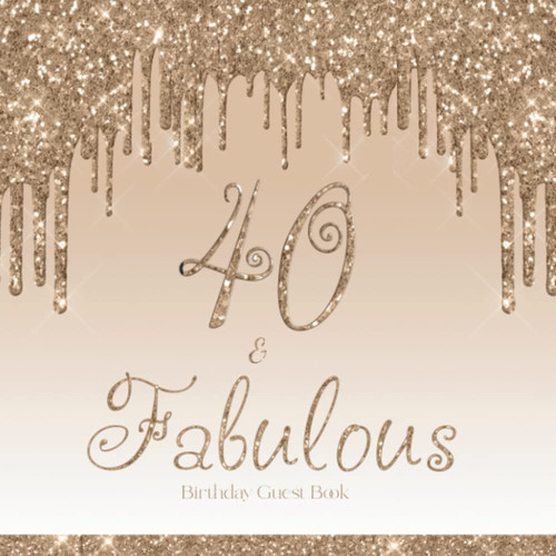 Fabulous birthday guest - 40,